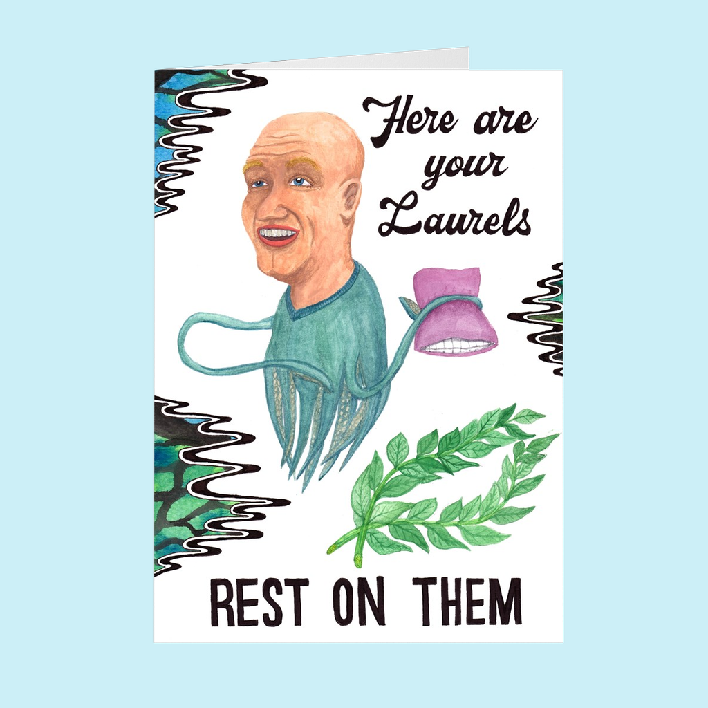 Rest On Your Laurels (Congratulations Card)