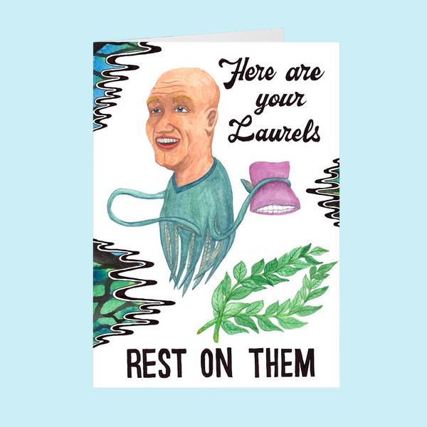 Rest On Your Laurels (Congratulations Card)